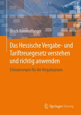 Rommelfanger |  Das Hessische Vergabe- und Tariftreuegesetz verstehen und richtig anwenden | eBook | Sack Fachmedien