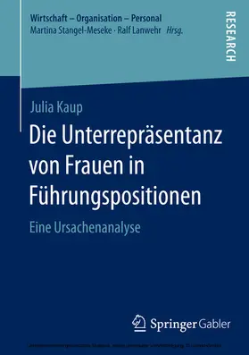 Kaup |  Die Unterrepräsentanz von Frauen in Führungspositionen | eBook | Sack Fachmedien