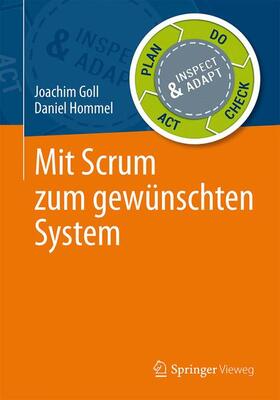 Hommel / Goll |  Mit Scrum zum gewünschten System | Buch |  Sack Fachmedien