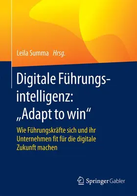 Summa |  Digitale Führungsintelligenz: "Adapt to win" | Buch |  Sack Fachmedien