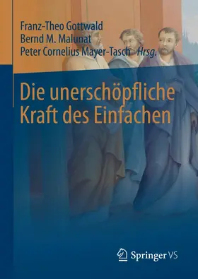 Gottwald / Malunat / Mayer-Tasch |  Die unerschöpfliche Kraft des Einfachen | eBook | Sack Fachmedien