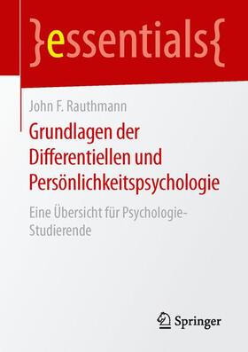 Rauthmann |  Grundlagen der Differentiellen und Persönlichkeitspsychologie | Buch |  Sack Fachmedien