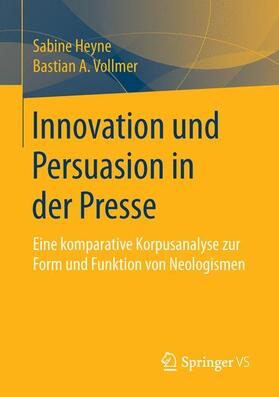 Vollmer / Heyne |  Innovation und Persuasion in der Presse | Buch |  Sack Fachmedien