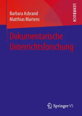 Martens / Asbrand |  Dokumentarische Unterrichtsforschung | Buch |  Sack Fachmedien