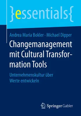 Bokler / Dipper |  Changemanagement mit Cultural Transformation Tools | eBook | Sack Fachmedien