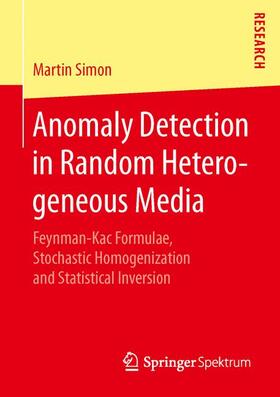 Simon |  Anomaly Detection in Random Heterogeneous Media | Buch |  Sack Fachmedien