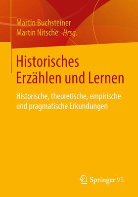 Nitsche / Buchsteiner |  Historisches Erzählen und Lernen | Buch |  Sack Fachmedien