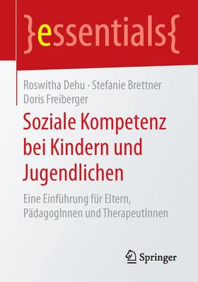 Dehu / Freiberger / Brettner |  Soziale Kompetenz bei Kindern und Jugendlichen | Buch |  Sack Fachmedien