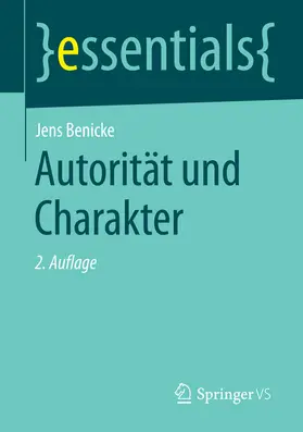 Benicke |  Autorität und Charakter | eBook | Sack Fachmedien