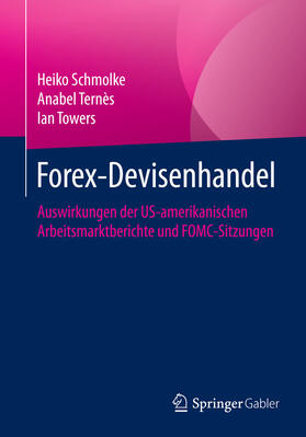 Schmolke / Ternès / Towers |  Forex-Devisenhandel | eBook | Sack Fachmedien