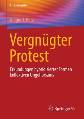 Betz |  Vergnügter Protest | Buch |  Sack Fachmedien