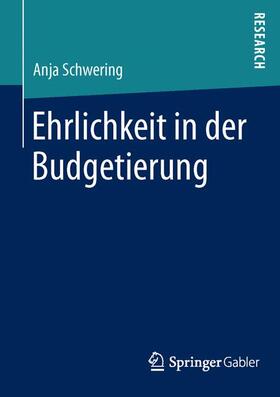 Schwering |  Ehrlichkeit in der Budgetierung | Buch |  Sack Fachmedien