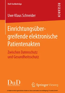 Schneider | Einrichtungsübergreifende elektronische Patientenakten | E-Book | sack.de