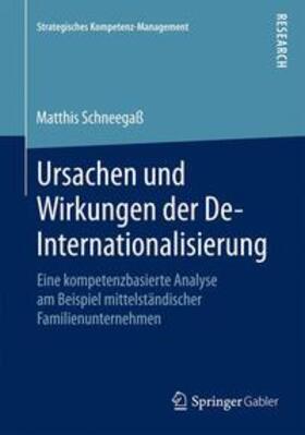 Schneegaß |  Ursachen und Wirkungen der De-Internationalisierung | Buch |  Sack Fachmedien