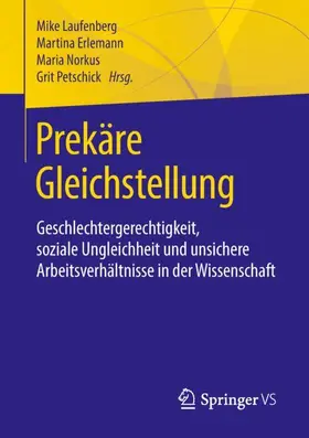 Laufenberg / Petschick / Erlemann |  Prekäre Gleichstellung | Buch |  Sack Fachmedien