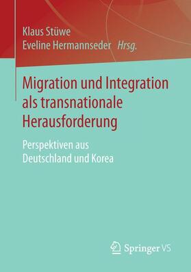 Hermannseder / Stüwe |  Migration und Integration als transnationale Herausforderung | Buch |  Sack Fachmedien