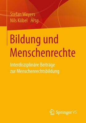 Köbel / Weyers |  Bildung und Menschenrechte | Buch |  Sack Fachmedien