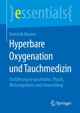 Maurer |  Hyperbare Oxygenation und Tauchmedizin | eBook | Sack Fachmedien