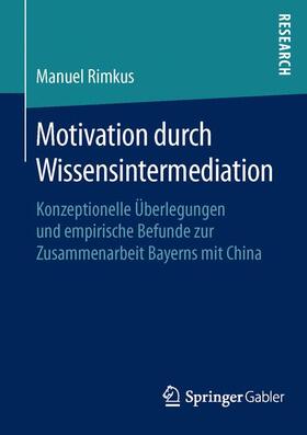Rimkus |  Motivation durch Wissensintermediation | Buch |  Sack Fachmedien