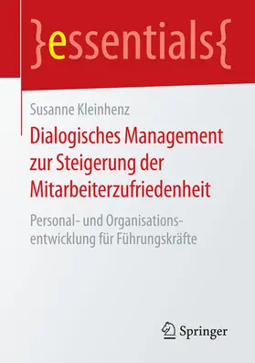 Kleinhenz |  Dialogisches Management zur Steigerung der Mitarbeiterzufriedenheit | eBook | Sack Fachmedien