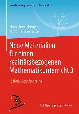 Bracke / Humenberger |  Neue Materialien für einen realitätsbezogenen Mathematikunterricht 3 | Buch |  Sack Fachmedien