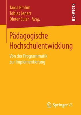 Brahm / Euler / Jenert |  Pädagogische Hochschulentwicklung | Buch |  Sack Fachmedien