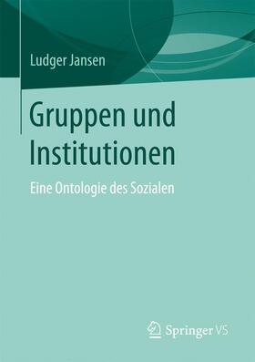 Jansen |  Gruppen und Institutionen | Buch |  Sack Fachmedien