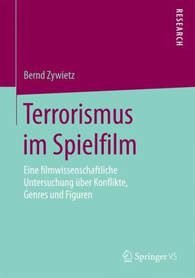 Zywietz |  Terrorismus im Spielfilm | Buch |  Sack Fachmedien