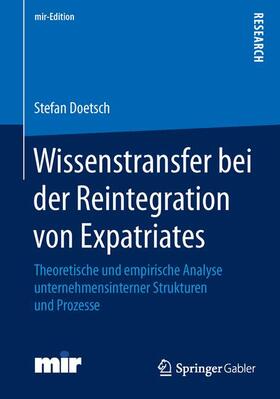 Doetsch |  Wissenstransfer bei der Reintegration von Expatriates | Buch |  Sack Fachmedien