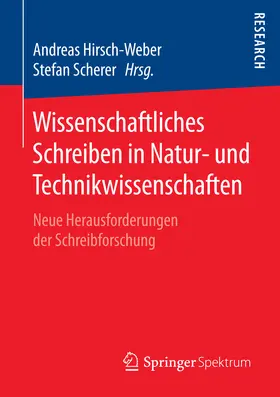 Hirsch-Weber / Scherer |  Wissenschaftliches Schreiben in Natur- und Technikwissenschaften | eBook | Sack Fachmedien