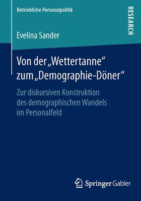 Sander |  Von der ¿Wettertanne¿ zum ¿Demographie-Döner¿ | Buch |  Sack Fachmedien