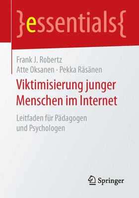 Robertz / Räsänen / Oksanen |  Viktimisierung junger Menschen im Internet | Buch |  Sack Fachmedien