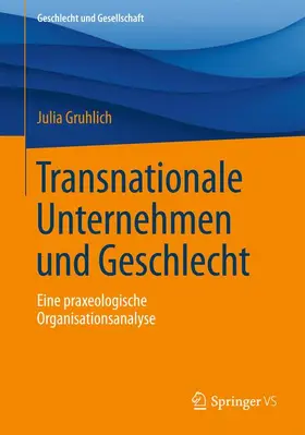 Gruhlich |  Transnationale Unternehmen und Geschlecht | Buch |  Sack Fachmedien