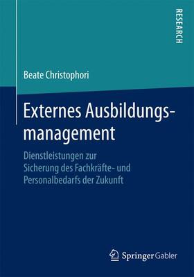 Christophori |  Externes Ausbildungsmanagement | Buch |  Sack Fachmedien