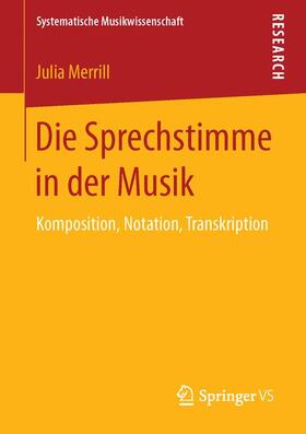 Merrill |  Die Sprechstimme in der Musik | Buch |  Sack Fachmedien