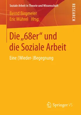 Birgmeier / Mührel |  Die „68er“ und die Soziale Arbeit | eBook | Sack Fachmedien