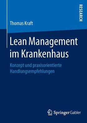 Kraft |  Lean Management im Krankenhaus | Buch |  Sack Fachmedien