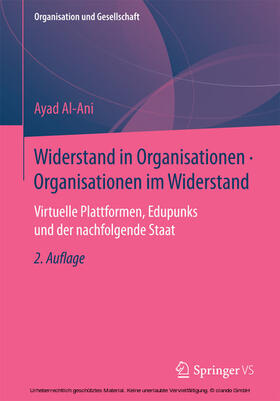 Al-Ani |  Widerstand in Organisationen • Organisationen im Widerstand | eBook | Sack Fachmedien