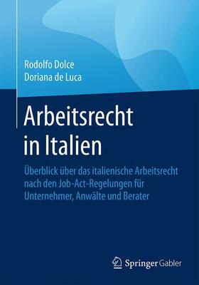 de Luca / Dolce |  Arbeitsrecht in Italien | Buch |  Sack Fachmedien