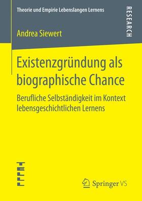 Siewert |  Existenzgründung als biographische Chance | Buch |  Sack Fachmedien