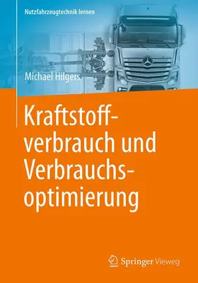 Hilgers |  Kraftstoffverbrauch und Verbrauchsoptimierung | Buch |  Sack Fachmedien