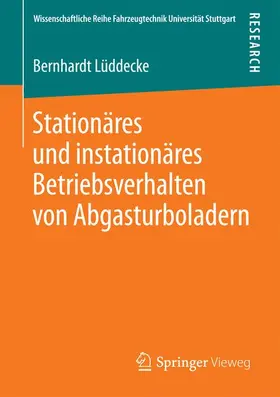 Lüddecke |  Stationäres und instationäres Betriebsverhalten von Abgasturboladern | Buch |  Sack Fachmedien