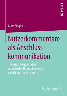 Ziegele |  Nutzerkommentare als Anschlusskommunikation | Buch |  Sack Fachmedien