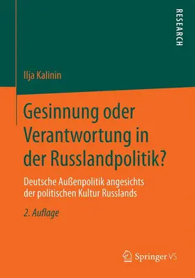 Kalinin |  Gesinnung oder Verantwortung in der Russlandpolitik? | Buch |  Sack Fachmedien