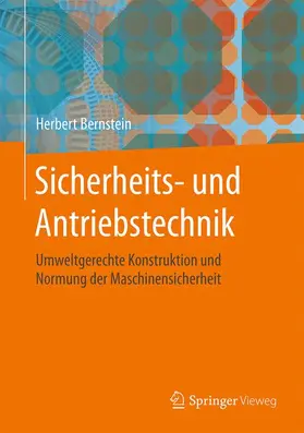 Bernstein |  Sicherheits- und Antriebstechnik | Buch |  Sack Fachmedien