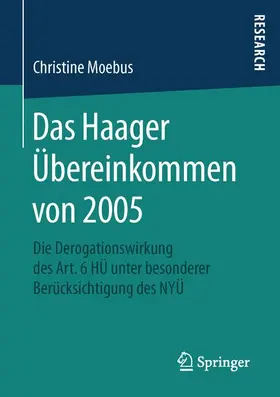 Moebus |  Das Haager Übereinkommen von 2005 | Buch |  Sack Fachmedien