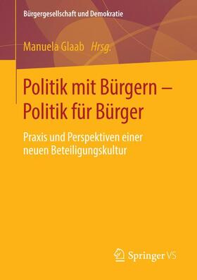 Glaab |  Politik mit Bürgern - Politik für Bürger | Buch |  Sack Fachmedien