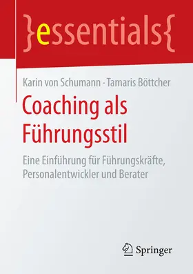 von Schumann / Böttcher |  Coaching als Führungsstil | eBook | Sack Fachmedien