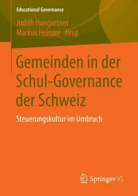 Heinzer / Hangartner |  Gemeinden in der Schul-Governance der Schweiz | Buch |  Sack Fachmedien