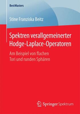 Beitz |  Spektren verallgemeinerter Hodge-Laplace-Operatoren | Buch |  Sack Fachmedien